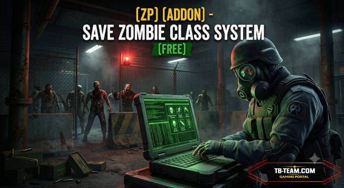 [ZP] [ ADDON ] - Save Zombie Class System [FREE]